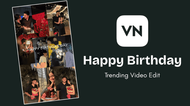 Happy Birthday Video Editing