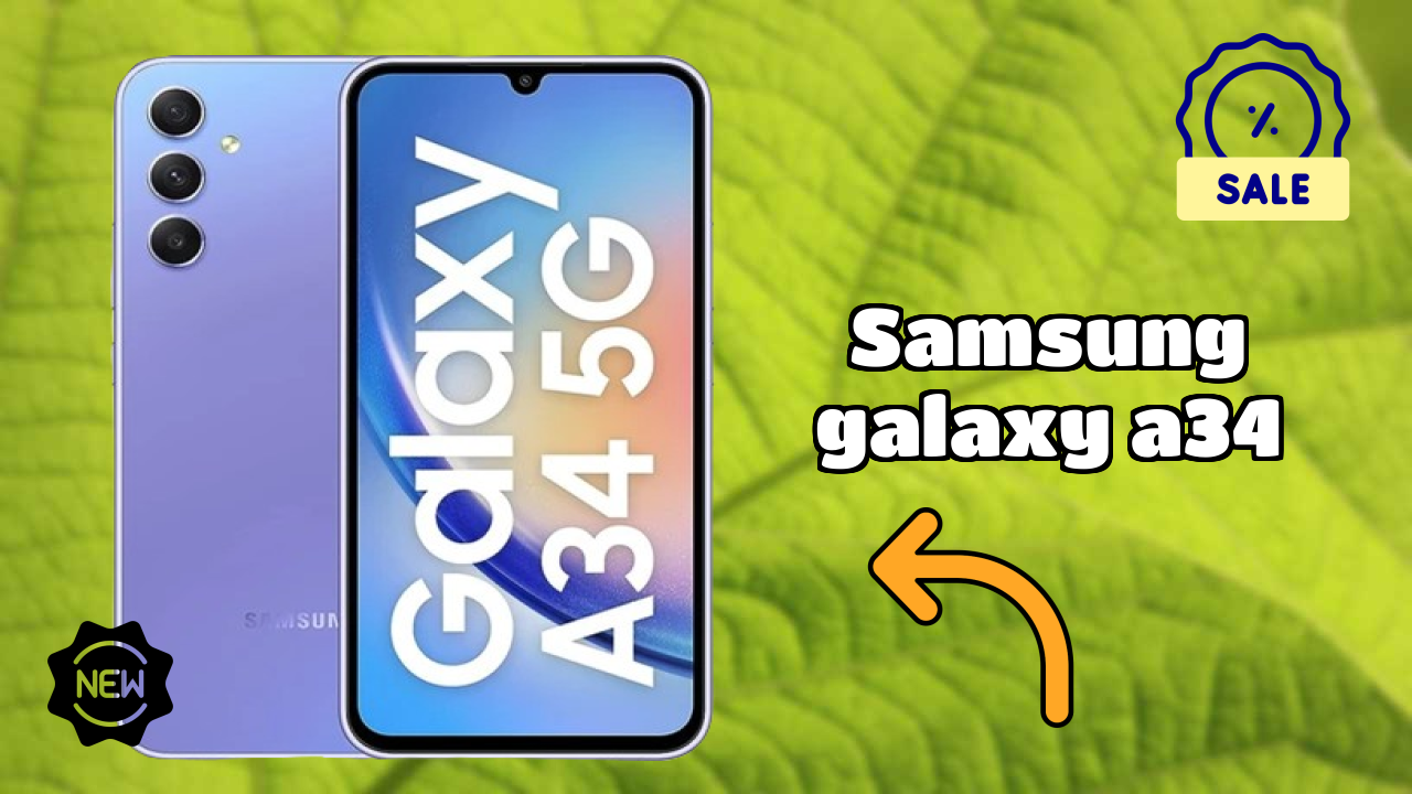 Samsung Galaxy A34 Battery Life: 5000 MAh Real-World Review
